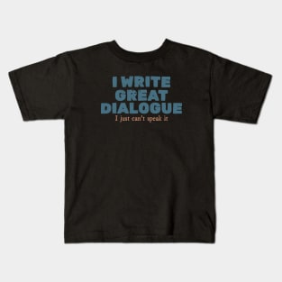 Introvert Writer Great Dialogue Kids T-Shirt